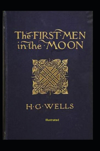 The First Men in The Moon Illustrated