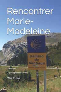 Rencontrer Marie-Madeleine