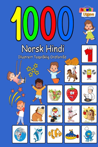 1000 Norsk Hindi Illustrert Tospråklig Ordforråd (Fargerik Utgave)
