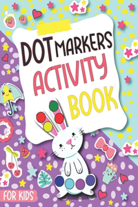 Dot Markers Activity Book