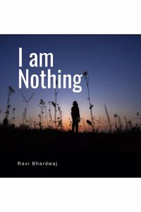 I am Nothing