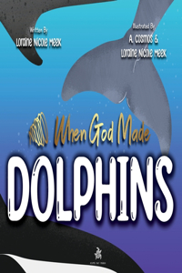 When God Made Dolphins