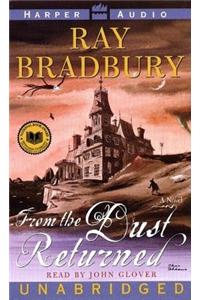 From the Dust Returned