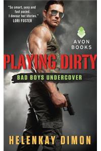 Playing Dirty