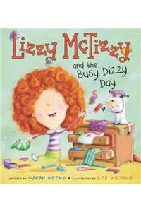 Lizzy McTizzy and the Busy Dizzy Day