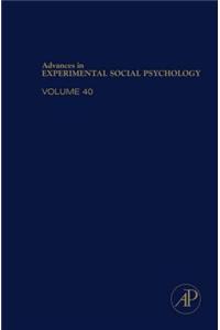 Advances in Experimental Social Psychology