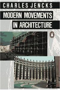 Modern Movements in Architecture: Second Edition (Penguin Art & Architecture)