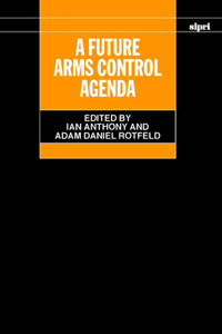 Future Arms Control Agenda