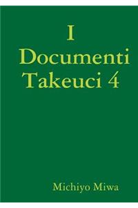 I Documenti Takeuci 4