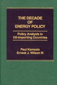 The Decade of Energy Policy