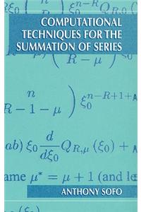 Computational Techniques for the Summation of Series