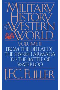 Military History of the Western World, Vol. II