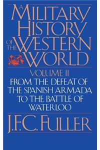 Military History of the Western World, Vol. II