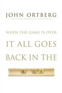 When the Game Is Over, It All Goes Back in the Box