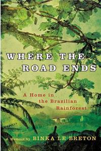 Where the Road Ends