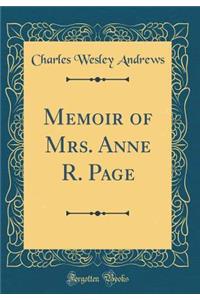 Memoir of Mrs. Anne R. Page (Classic Reprint)