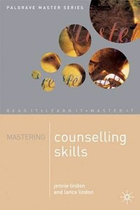 Mastering Counselling Skills (Palgrave Master Series)