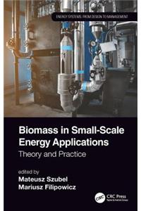 Biomass in Small-Scale Energy Applications