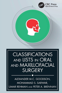 Classifications and Lists in Oral and Maxillofacial Surgery