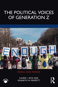 The Political Voices of Generation Z