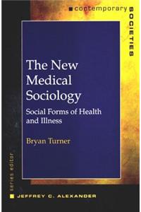 The New Medical Sociology