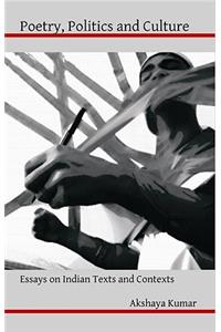 Poetry, Politics and Culture
