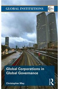 Global Corporations in Global Governance