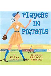 Players in Pigtails