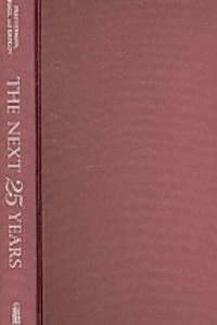 The Next Twenty-five Years: Affirmative Action in Higher Education in the United States and South Africa
