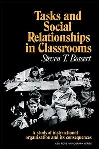 Tasks and Social Relationships in Classrooms