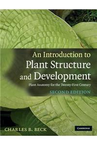 An Introduction to Plant Structure and Development: Plant Anatomy for the Twenty-first Century