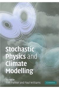 Stochastic Physics and Climate Modelling