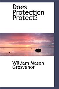 Does Protection Protect?