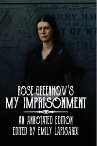 Rose Greenhow's My Imprisonment