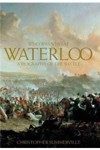Who was Who at Waterloo