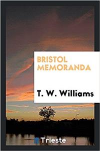 Bristol Memoranda