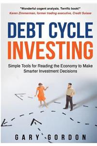 Debt Cycle Investing