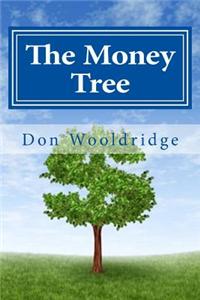 The Money Tree: When You Fail to Plan, You Plan to Fail