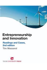 Entrepreneurship and Innovation: Readings and Cases