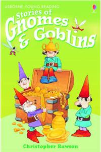 Stories of Gnomes and Goblins