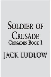 Soldier of Crusade