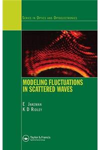 Modeling Fluctuations in Scattered Waves