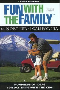 Fun with the Family in Northern California, 4th