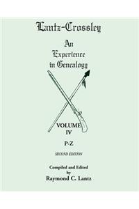 Lantz-Crossley an Experience in Genealogy