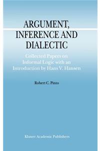 Argument, Inference and Dialectic