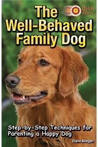 The Well-Behaved Family Dog