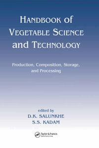 Handbook of Vegetable Science and Technology