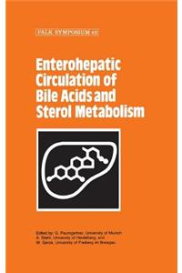 Enterohepatic Circulation of Bile Acids and Sterol Metabolism