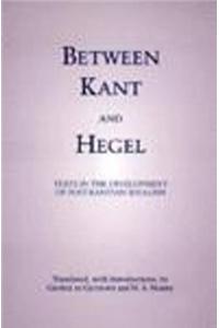 Between Kant and Hegel