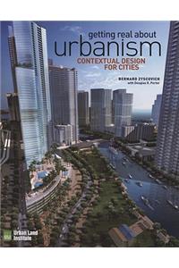 Getting Real about Urbanism